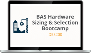 BAS Hardware Sizing & Selection Bootcamp