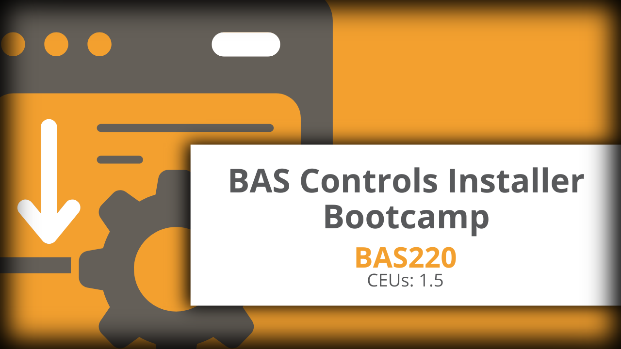 BAS Controls Installer Bootcamp | SBA